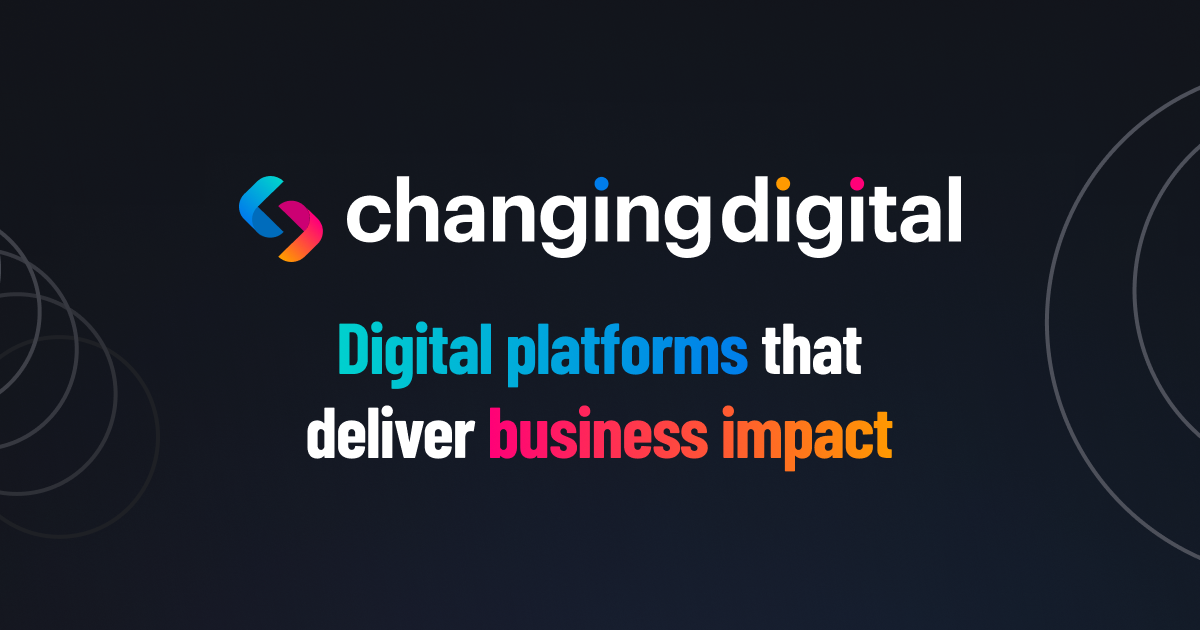 Marketing Platforms - What we do - Changing Digital